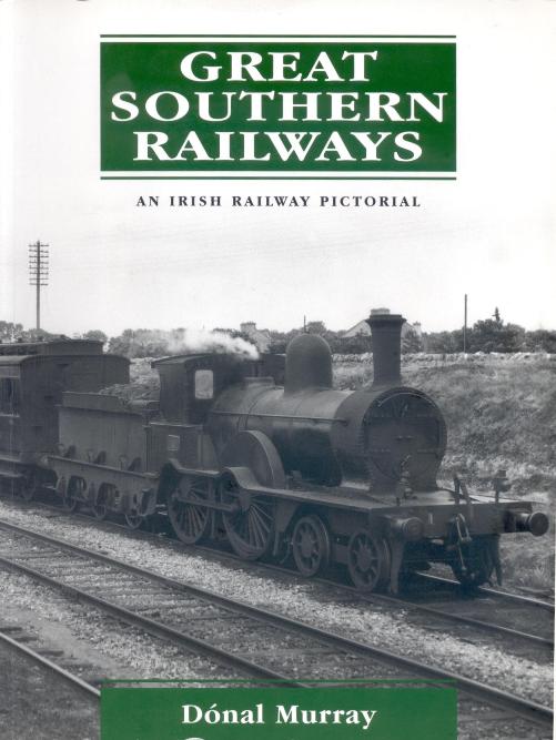 Great Southern Railways - An Irish Railway 
	Pictorial